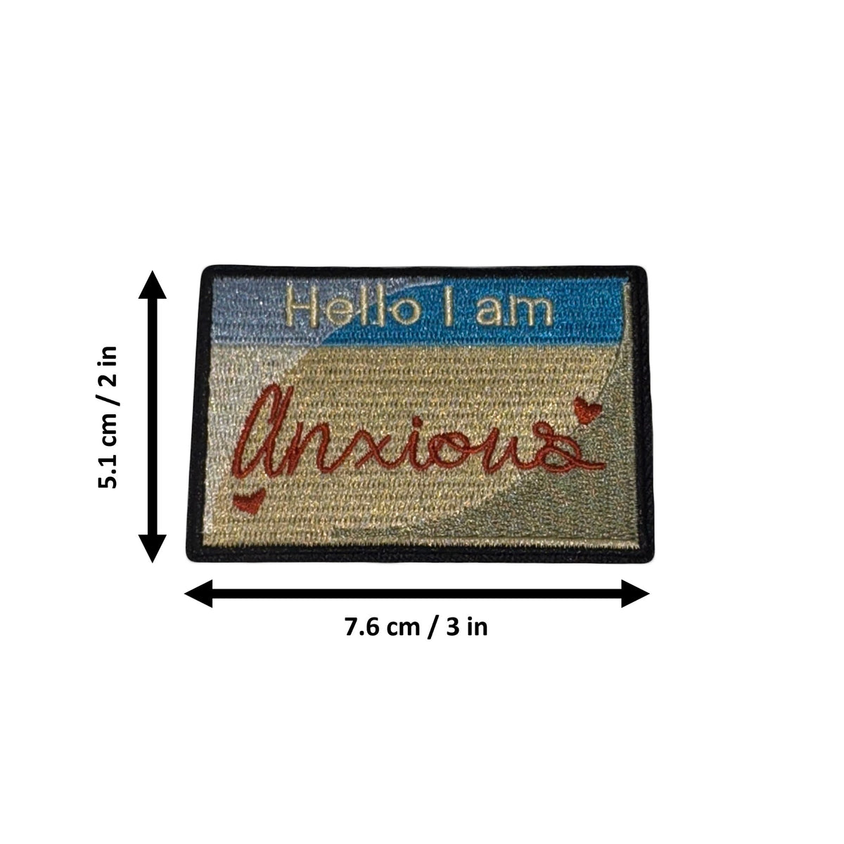 Hello I Am Anxious morale patch measurements