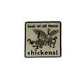 Look At All Those Chickens morale patch