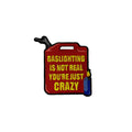 Gaslighting Is Not Real morale patch
