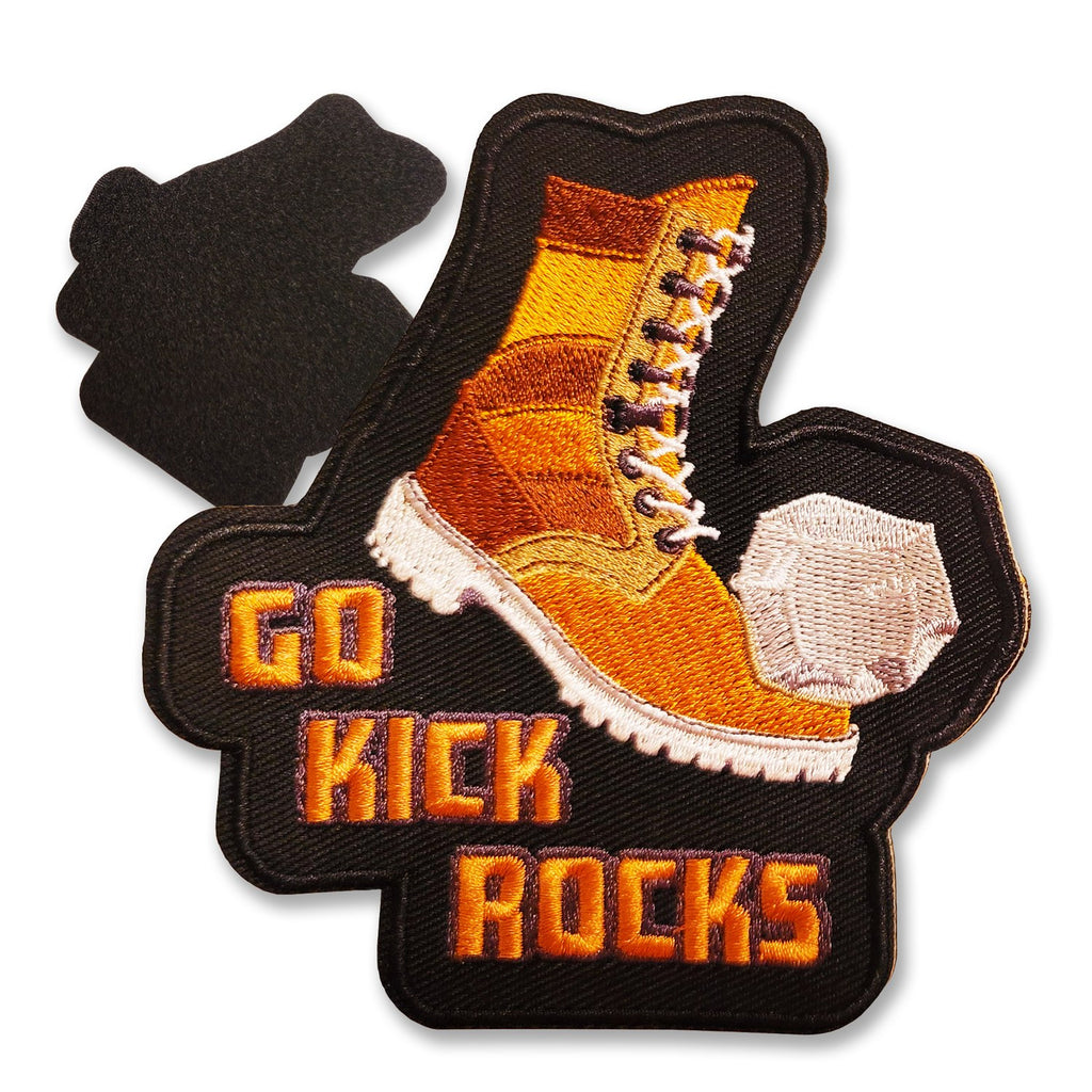 Go Kick Rocks morale patch, embroidered, hook and loop backing