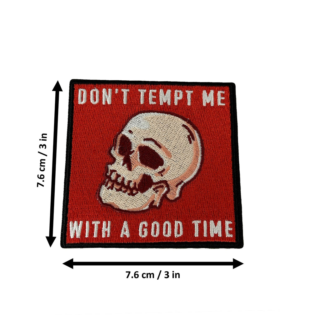 Don't Tempt Me With A Good Time morale patch measurements
