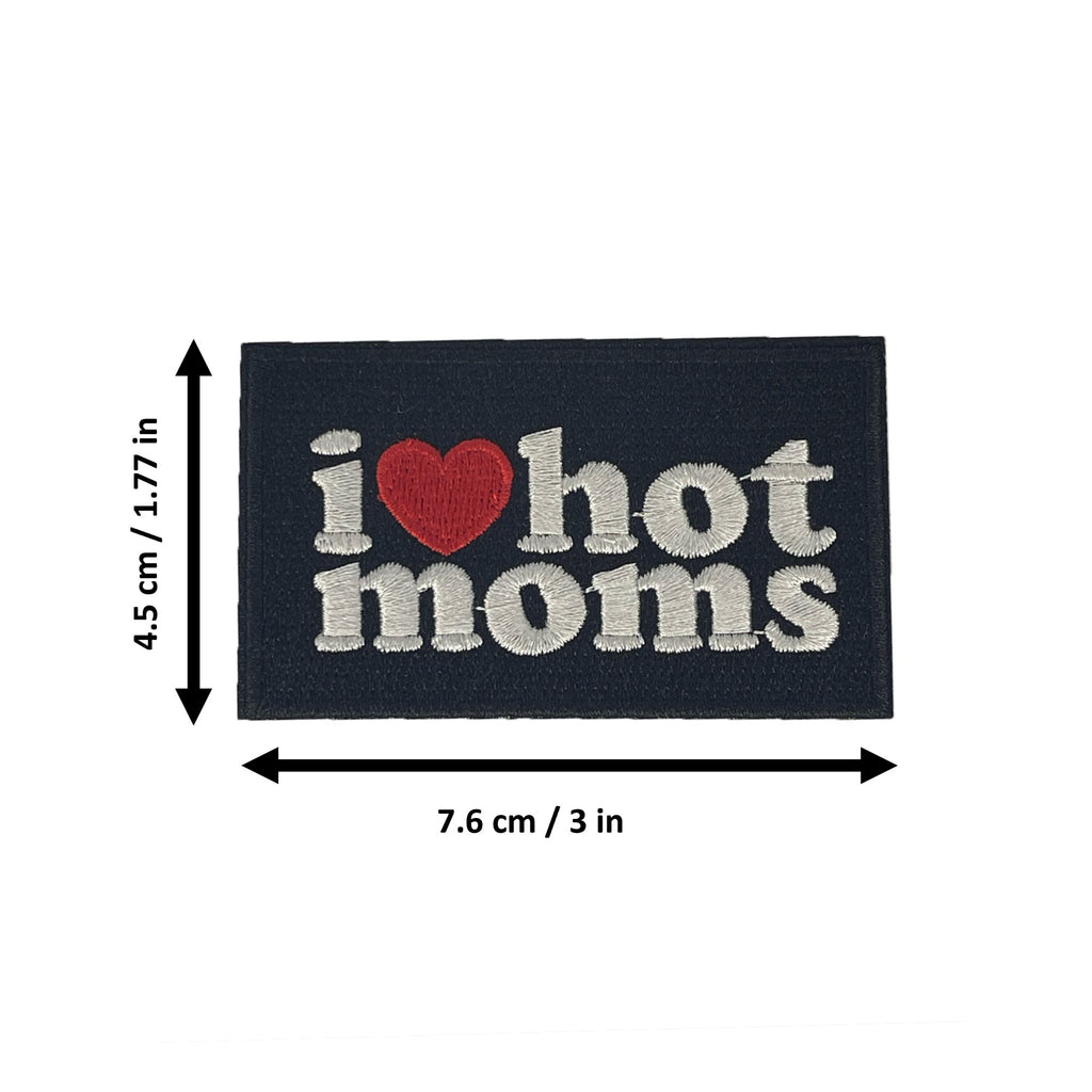 I Love Hot Moms morale patch measurements