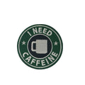 I Need Caffeine morale patch
