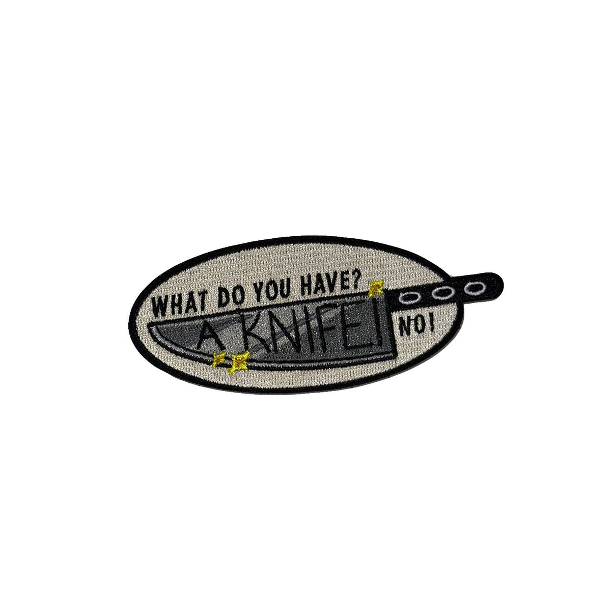 What Do You Have A Knife morale patch