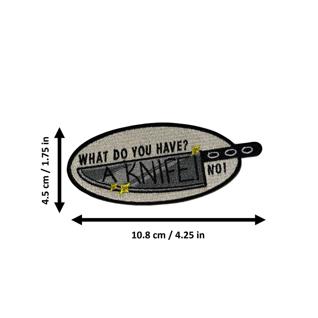 What Do You Have A Knife morale patch measurements
