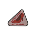 Life's Short Buy The Shoes morale patch