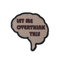 Let Me Overthink This morale patch