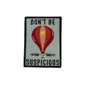 Don't Be Suspicious morale patch